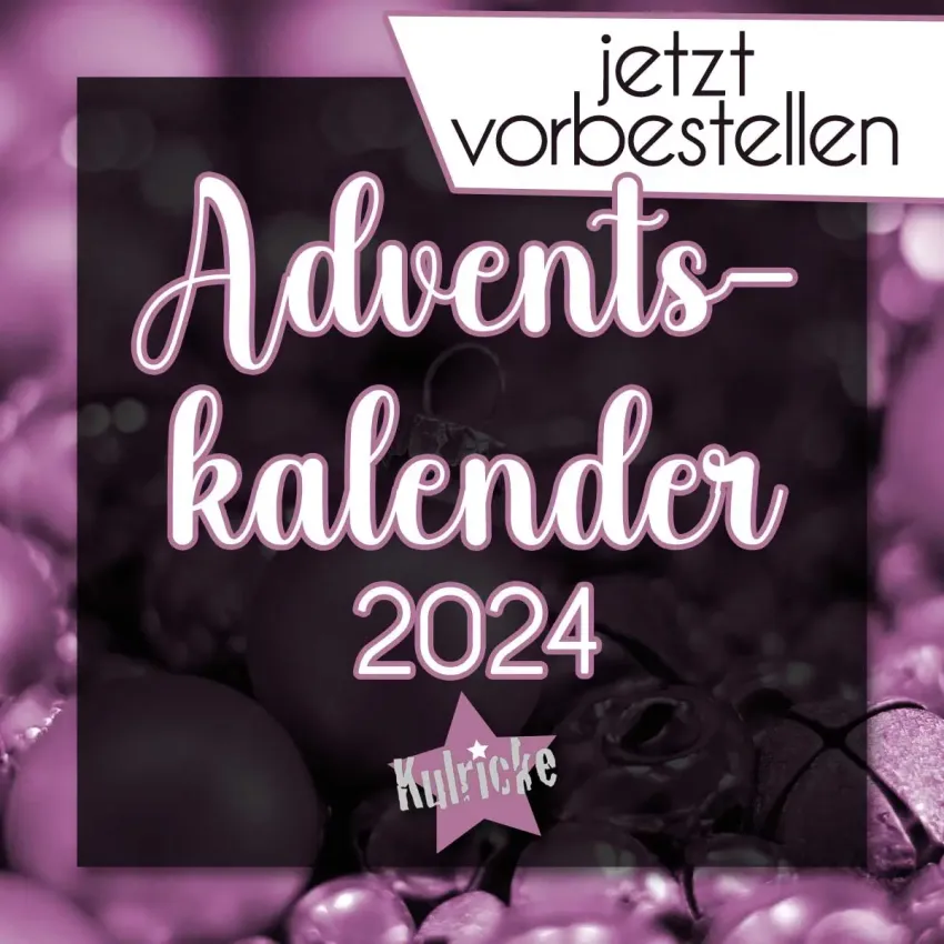 Kulricke Adventskalender 2024 - Vorbestellung